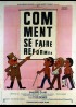 affiche du film COMMENT SE FAIRE REFORMER