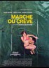 affiche du film MARCHE OU CREVE