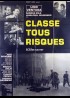 affiche du film CLASSE TOUS RISQUES