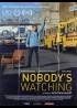 NOBODY'S WATCHING movie poster
