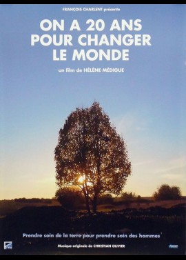 ON A 20 ANS POUR CHANGER LE MONDE movie poster