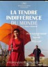 affiche du film TENDRE INDIFFERENCE DU MONDE (LA)