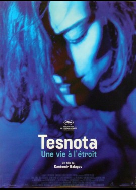 affiche du film TESNOTA UNE VIE A L'ETROIT