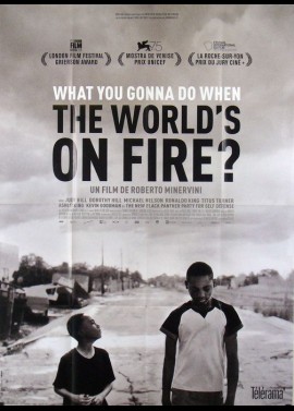 WHAT YOU GONNA DO WHEN THE WORLD'S ON FIRE movie poster