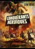 affiche du film CONQUERANTS HEROIQUES (LES)