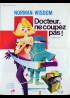 affiche du film DOCTEUR NE COUPEZ PAS