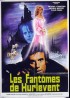 affiche du film FANTOMES DE HURLEVENT (LES)