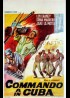 affiche du film COMMANDO A CUBA