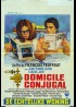 affiche du film DOMICILE CONJUGAL