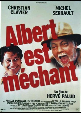 affiche du film ALBERT EST MECHANT