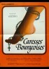 affiche du film CARESSES BOURGEOISES