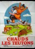 affiche du film CHAUDS LES TEUTONS