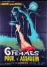 affiche du film SIX FEMMES POUR L'ASSASSIN