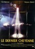 affiche du film DERNIER CHEYENNE (LE)