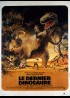 affiche du film DERNIER DINOSAURE (LE)