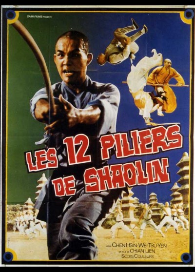 affiche du film DOUZE PILIERS DE SHAOLIN (LES)