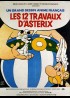 affiche du film DOUZE TRAVAUX D'ASTERIX (LES)