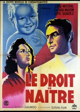 DERECHO DE NACER (EL) / THE RIGHT TO BE BORN movie poster