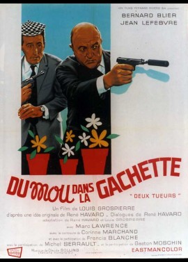 affiche du film DU MOU DANS LA GACHETTE