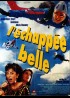 affiche du film ECHAPEE BELLE (L')