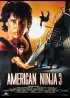 affiche du film AMERICAN NINJA 3