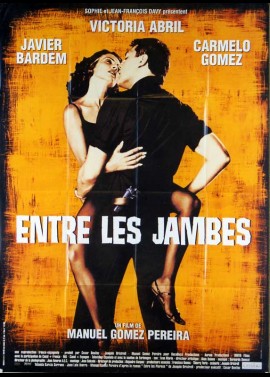 affiche du film ENTRE LES JAMBES