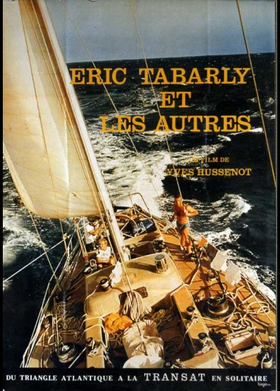 affiche du film ERIC TABARLY ET LES AUTRES