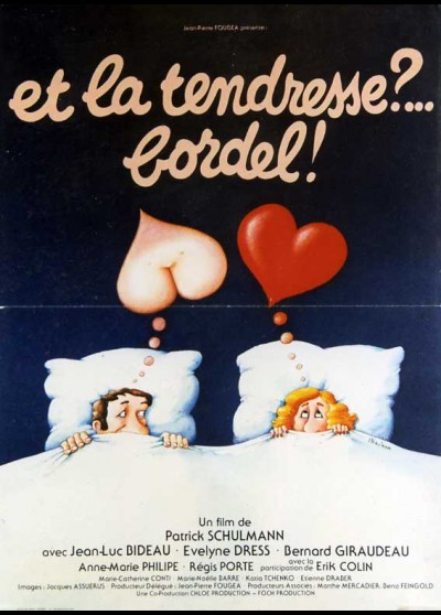 affiche du film ET LA TENDRESSE BORDEL