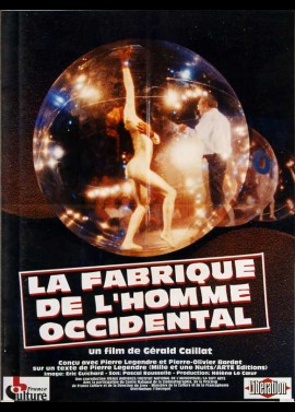 affiche du film FABRIQUE DE L'HOMME OCCIDENTAL (LA)