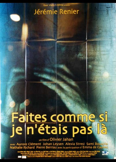 affiche du film FAITES COMME SI JE N'ETAIS PAS LA