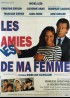 affiche du film AMIES DE MA FEMME (LES)