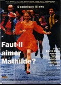 FAUT IL AIMER MATHILDE