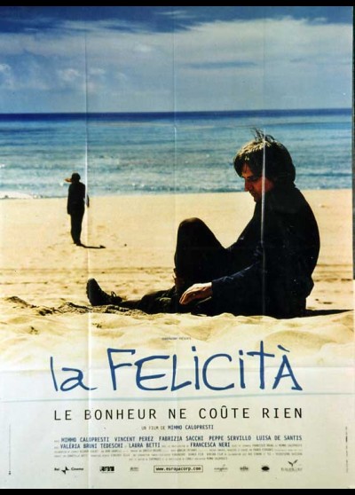 affiche du film FELICITA LE BONHEUR NE COUTE RIEN (LA)