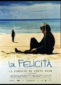 FELICITA LE BONHEUR NE COUTE RIEN (LA)