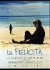 affiche du film FELICITA LE BONHEUR NE COUTE RIEN (LA)