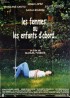 affiche du film FEMMES OU LES ENFANTS D'ABORD (LES)