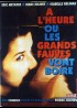 affiche du film A L'HEURE OU LES GRANDS FAUVES VONT BOIRE