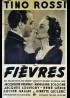 affiche du film FIEVRES