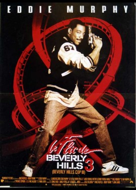 affiche du film FLIC DE BEVERLY HILLS 3 (LE)