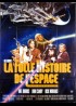 affiche du film FOLLE HISTOIRE DE L'ESPACE (LA)