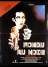 affiche du film FONDU AU NOIR