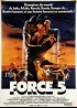 affiche du film FORCE CINQ