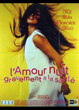 affiche du film AMOUR NUIT GRAVEMENT A LA SANTE (L')