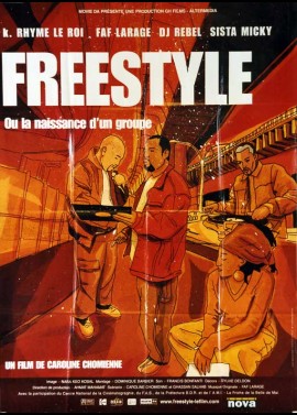 affiche du film FREESTYLE OU LA NAISSANCE D'UN GROUPE