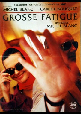 affiche du film GROSSE FATIGUE