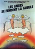 affiche du film ANGES SE FENDENT LA GUEULE (LES)