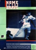 HOME OF THE BRAVE A FILM BY LAURIE ANDERSON