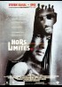 affiche du film HORS LIMITES