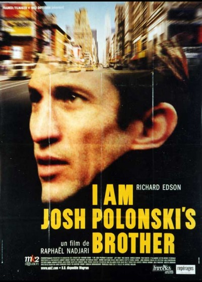 affiche du film I AM JOSH POLONSKI'S BROTHER