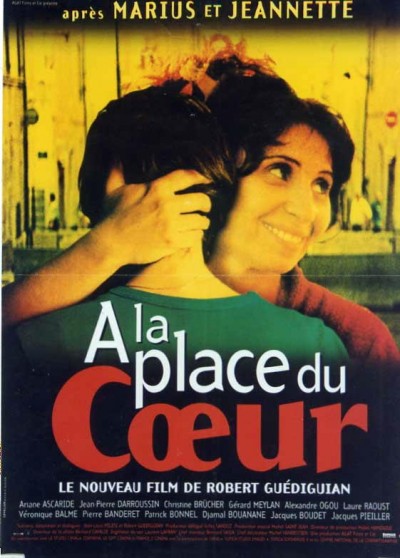 affiche du film A LA PLACE DU COEUR